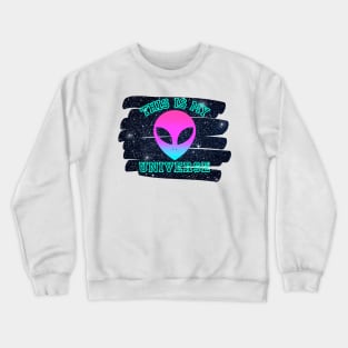 This is my Universe Crewneck Sweatshirt